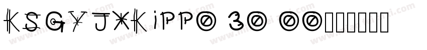 KSGYJXKIPP0 30 00字体转换